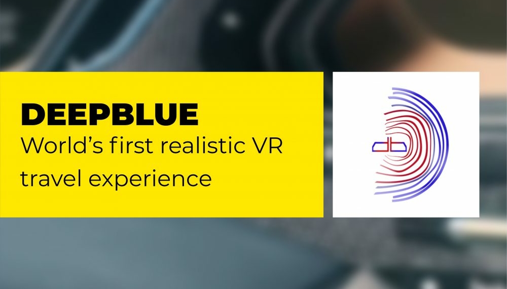 Deepblue ‘Worlds first Realistic VR Travel Experience - Travel News, Insights & Resources.