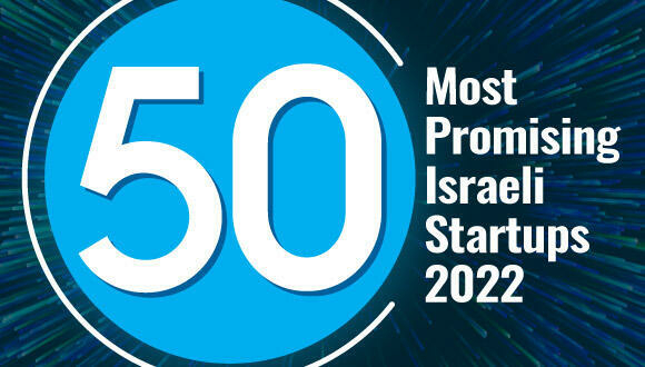 The 50 most promising Israeli startups 2022 CTech - Travel News, Insights & Resources.