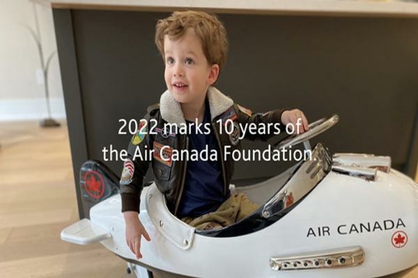 Air Canada Foundation Celebrates 10 Years Of Helping Children - Travel News, Insights & Resources.