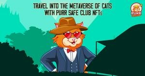 Travel into the metaverse of cats with Purr Safe Club - Travel News, Insights & Resources.