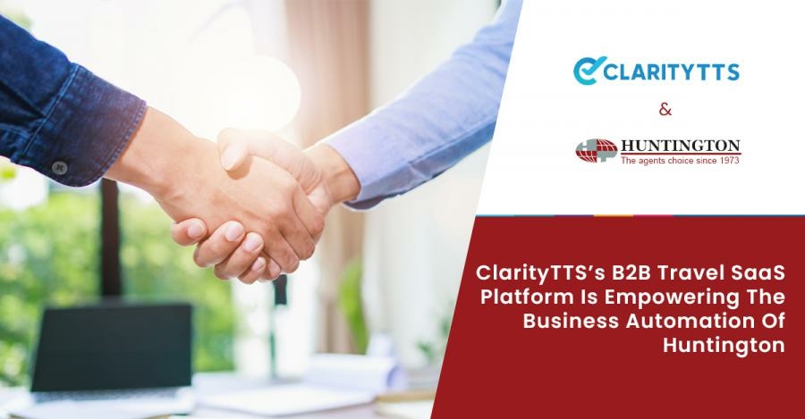 ClarityTTS B2B Travel SaaS Platform Is powering The Business - Travel News, Insights & Resources.