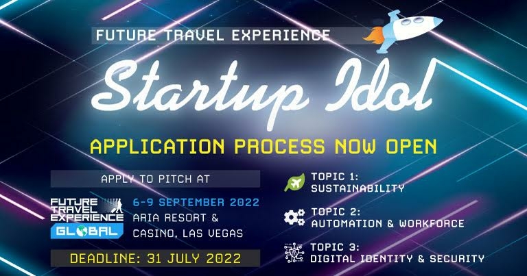 Future Travel Experience launches FTE Startup Idol 2022 – submit - Travel News, Insights & Resources.