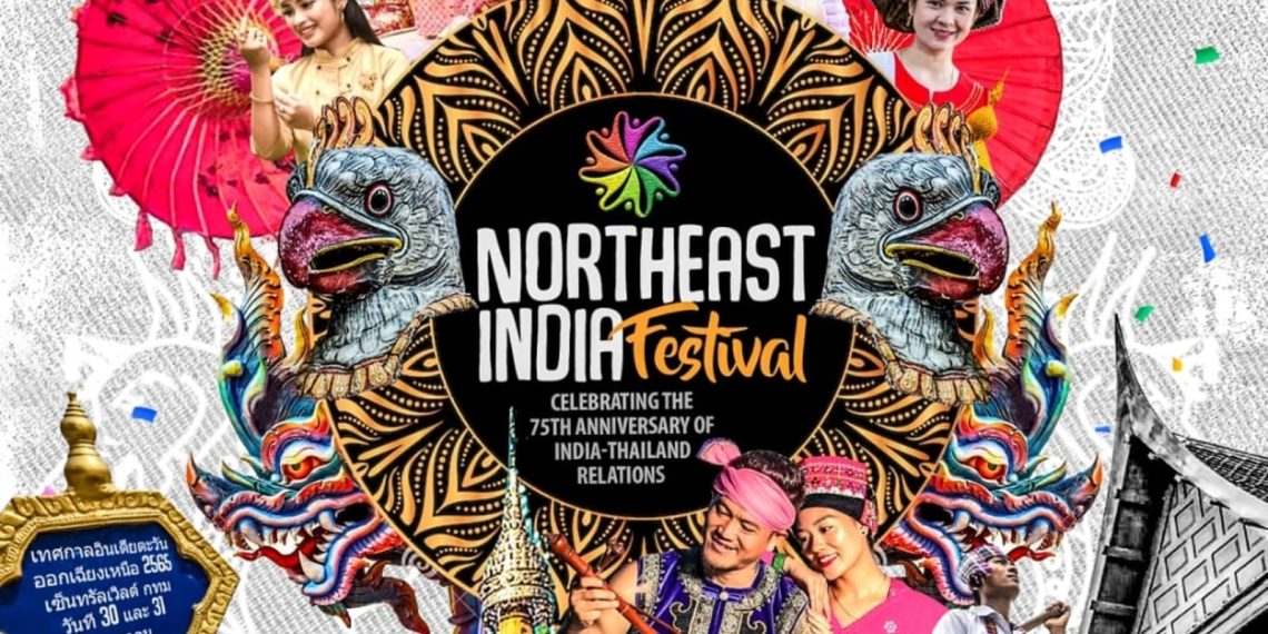 North East India Festival in Bangkok to promote trade tourism - Travel News, Insights & Resources.