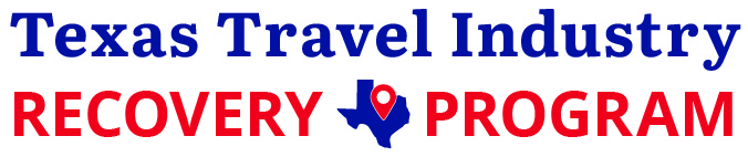 Texas Travel Industry Recovery Grant Program