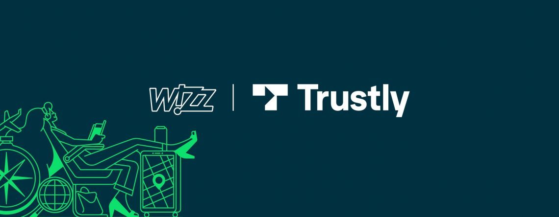 Trustly partners with Wizz Air to bring innovation to airline - Travel News, Insights & Resources.