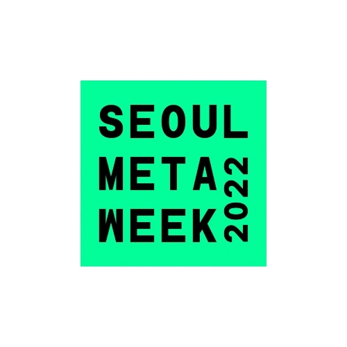 The International Metaverse NFT Event Seoul Meta Week 2022 Will - Travel News, Insights & Resources.