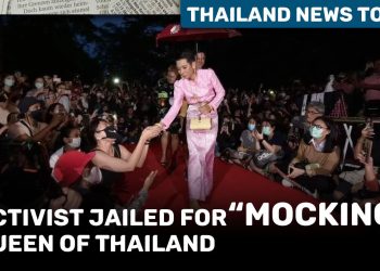 Thailand News Today Activist jailed for mocking Queen of - Travel News, Insights & Resources.
