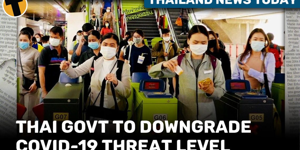 Thailand News Today Govt to downgrade Covid 19 threat level - Travel News, Insights & Resources.
