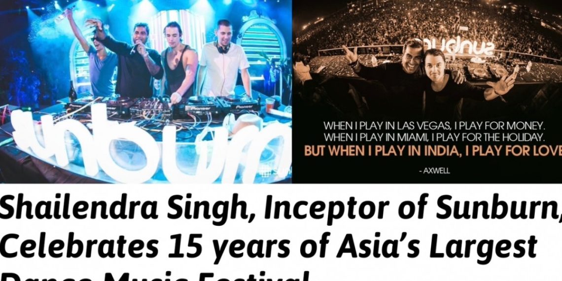 Shailendra Singh Inceptor Of Sunburn Celebrates 15 Years Of Asias - Travel News, Insights & Resources.