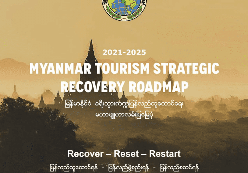 Roadmap for the Revitalization of Myanmars Tourism Sector 2021 2025 A - Travel News, Insights & Resources.