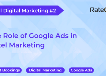 Hotel Digital Marketing with Google Ads Campaigns RateGain - Travel News, Insights & Resources.