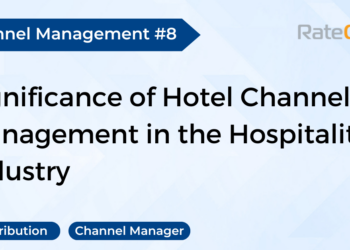 Significance of Channel Management in the Hotel Industry RateGain - Travel News, Insights & Resources.
