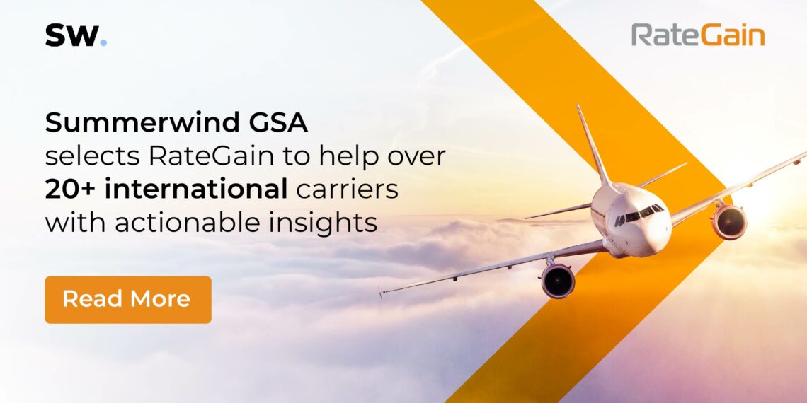 Summerwind GSA selects RateGain to Help 20 International Carriers with - Travel News, Insights & Resources.
