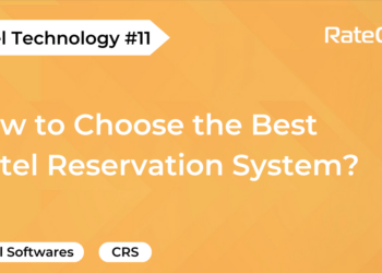 Choosing the Best Hotel Reservation System for Your Business - Travel News, Insights & Resources.