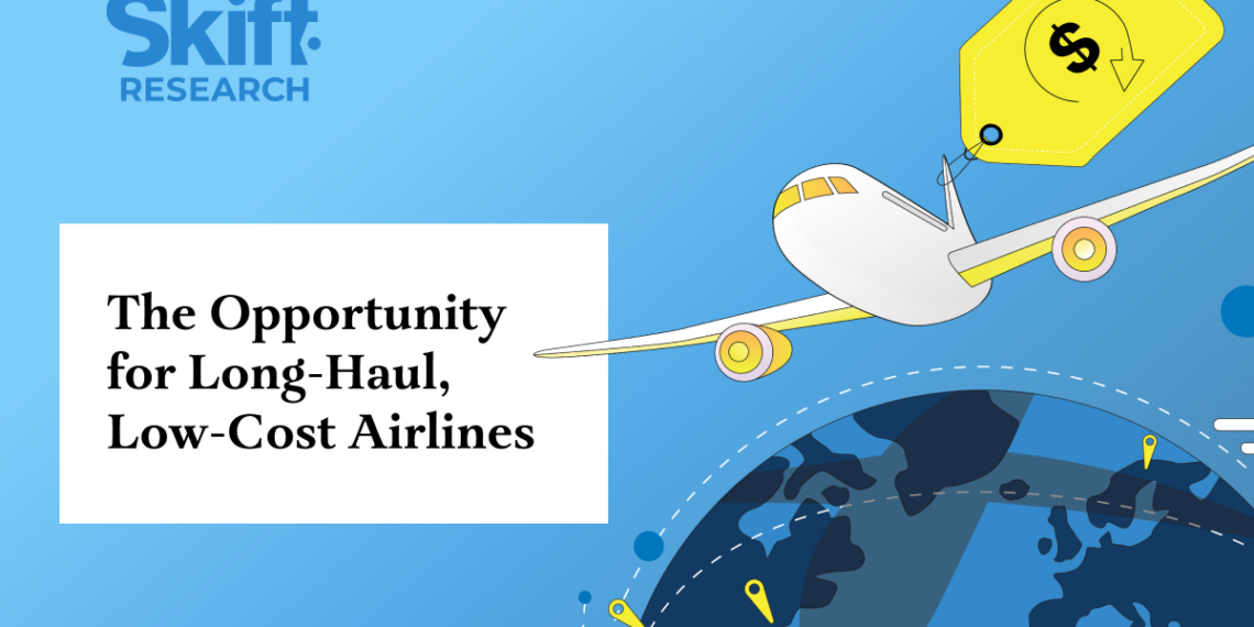 The Opportunity for Long Haul Low Cost Airlines - Travel News, Insights & Resources.